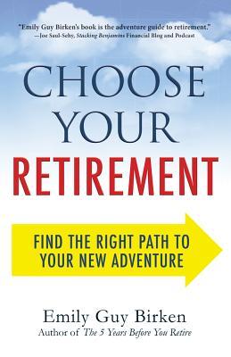 Choose Your Retirement