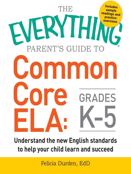 The Everything Parent's Guide to Common Core ELA, Grades K-5