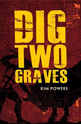 Dig Two Graves