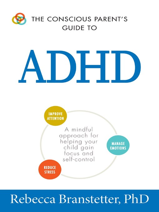 The Conscious Parent's Guide to ADHD