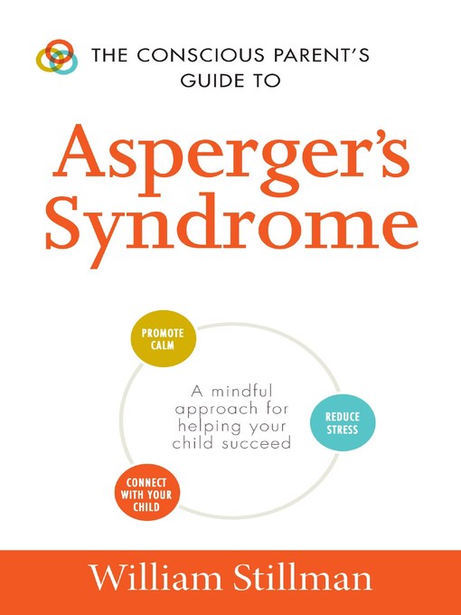 The Conscious Parent's Guide to Asperger's Syndrome