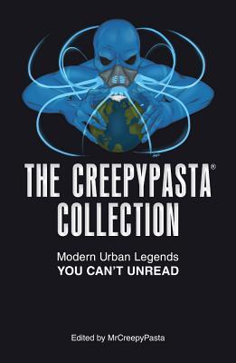 The Creepypasta Collection