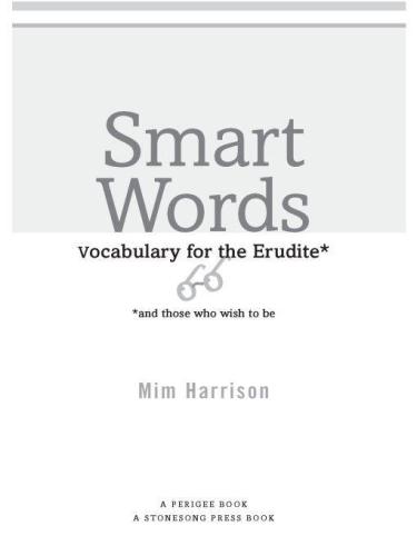 Smart Words: Vocabulary for the Erudite