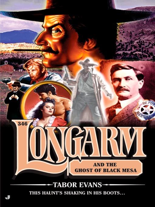 Longarm and the Ghost of Black Mesa