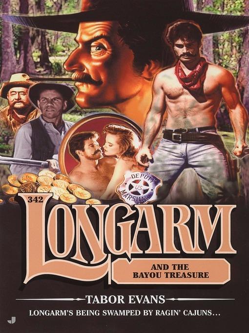 Longarm and the Bayou Treasure