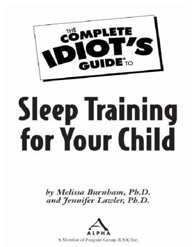 The Complete Idiot's Guide to Sleep Training your Child