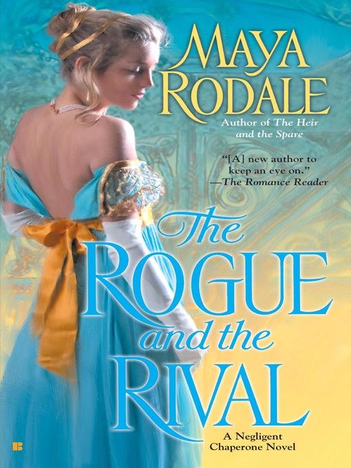 The Rogue and the Rival