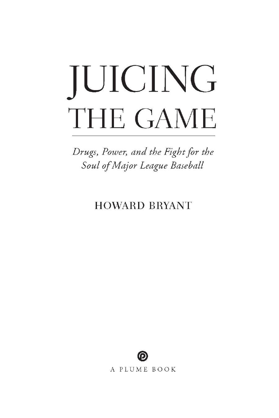 Juicing the Game