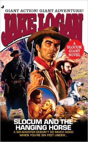 Slocum and the Hanging Horse (Slocum Giant 2006)