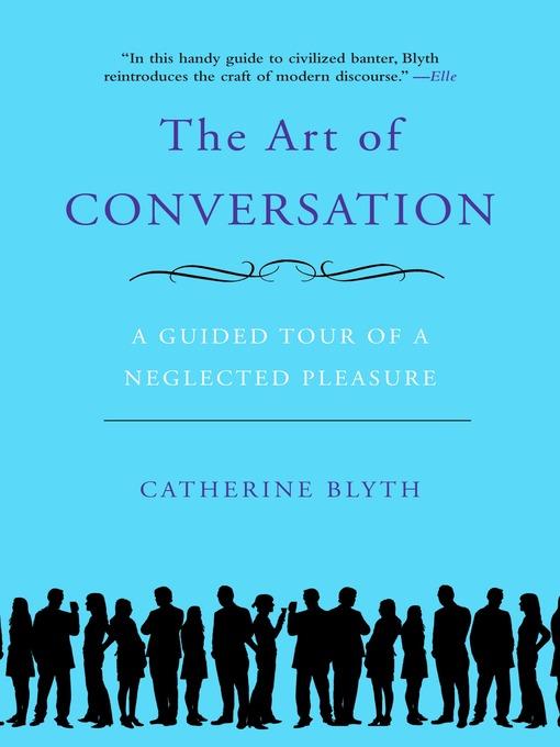 The Art of Conversation