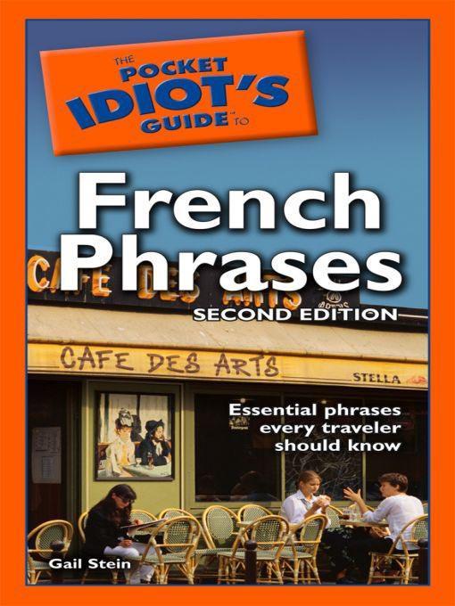 The Pocket Idiot's Guide to French Phrases