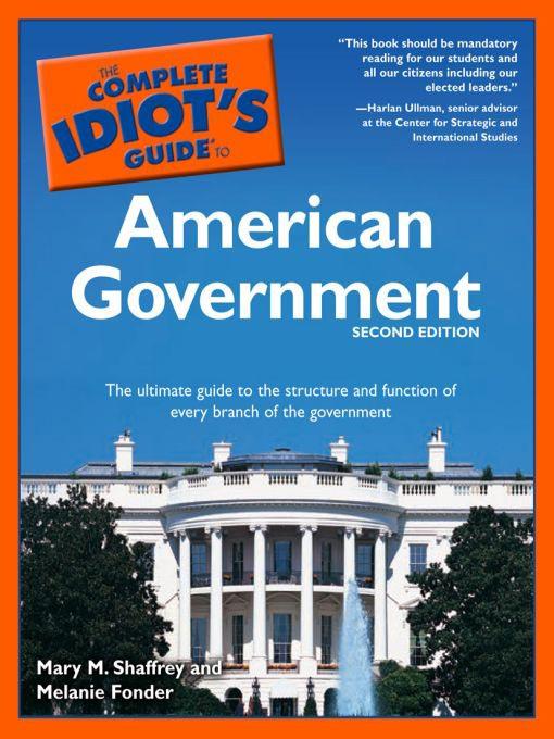 The Complete Idiot's Guide to American Government