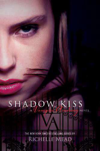 Shadow kiss