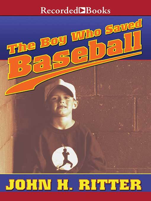 The Boy Who Saved Baseball