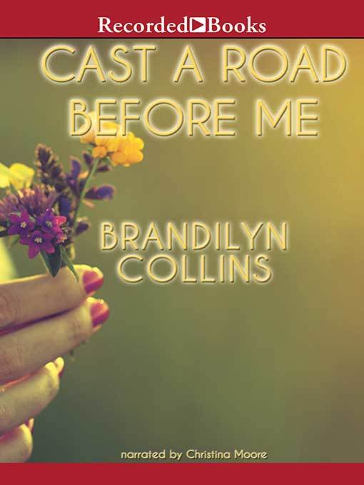 Cast a Road Before Me