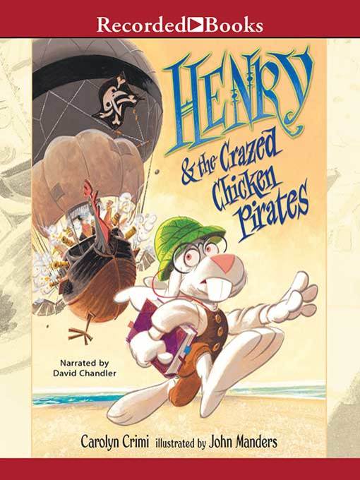 Henry and the Crazed Chicken Pirates