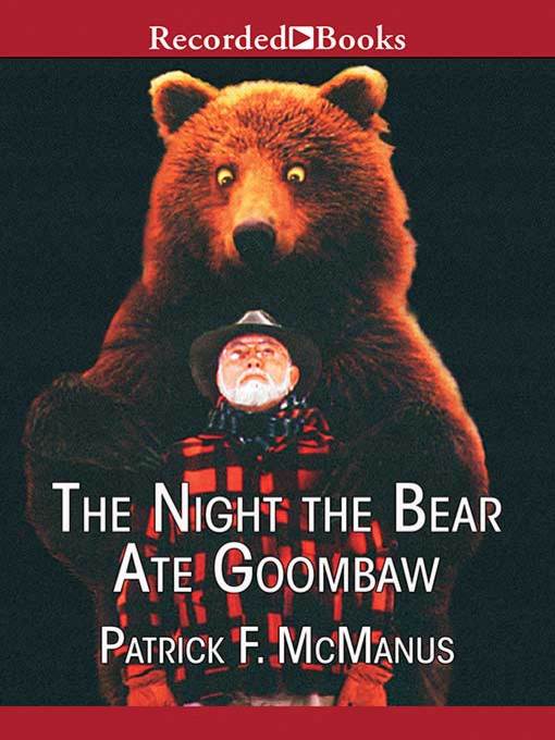 The Night the Bear Ate Goombaw