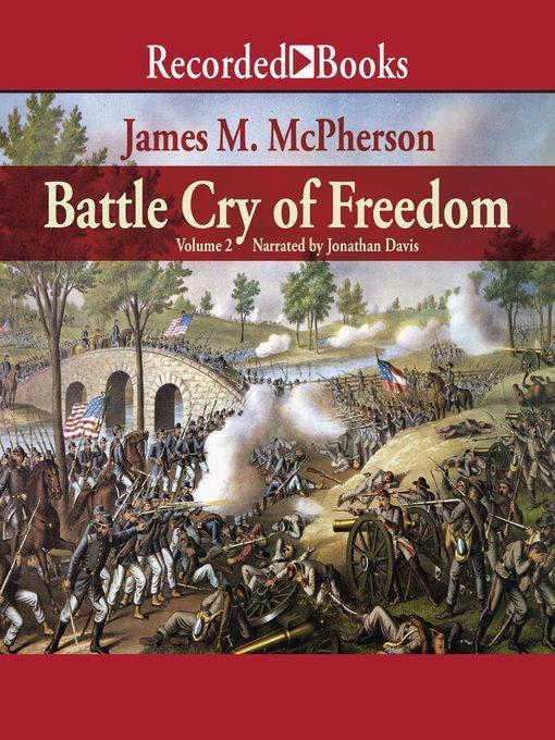 Battle Cry of Freedom--Volume 2