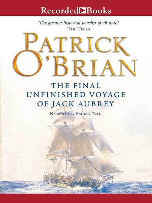 The Final Unfinished Voyage of Jack Aubrey