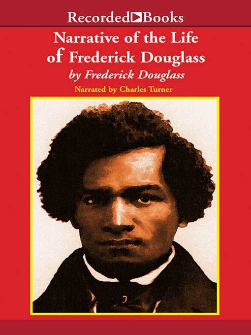 Narrative of the Life of Frederick Douglass, an American Slave