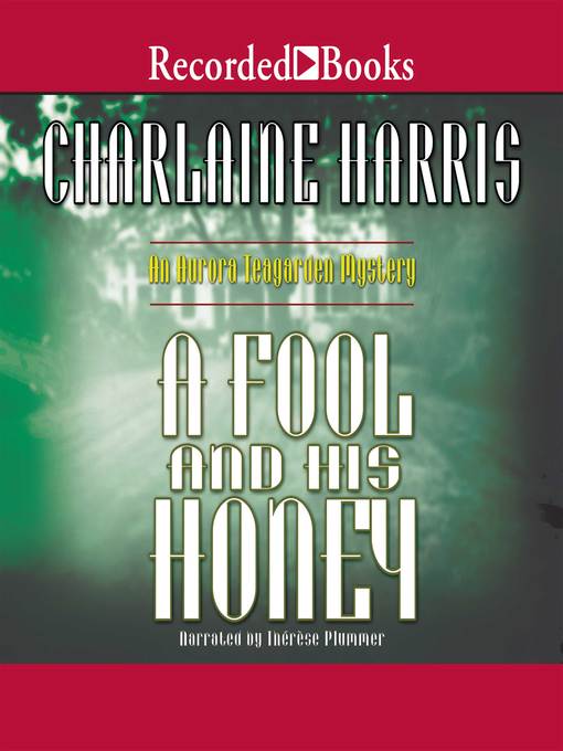A Fool and His Honey