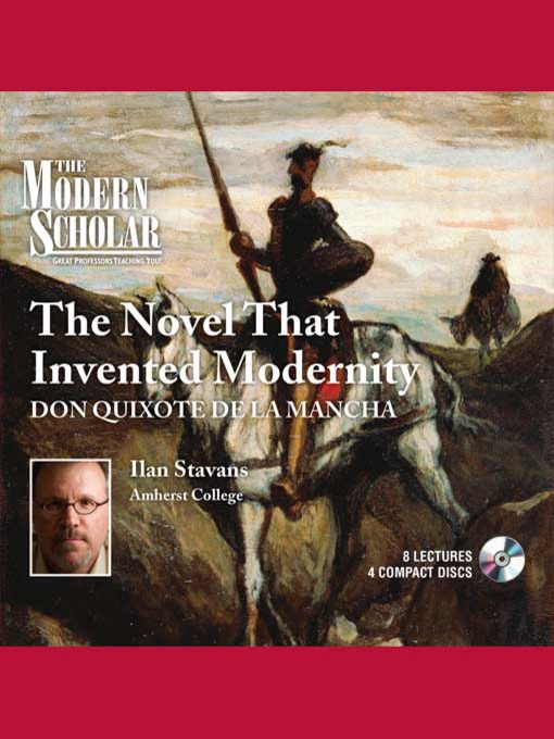 The Novel that Invented Modernity