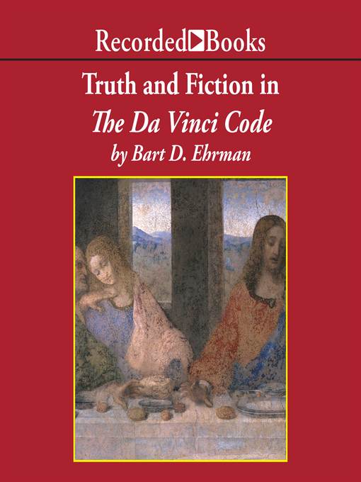 Truth and Fiction in the Da Vinci Code