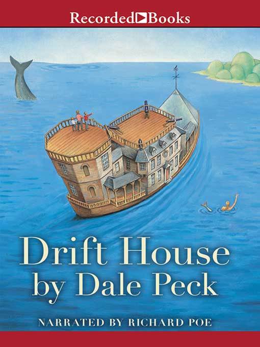 Drift House: The First Voyage