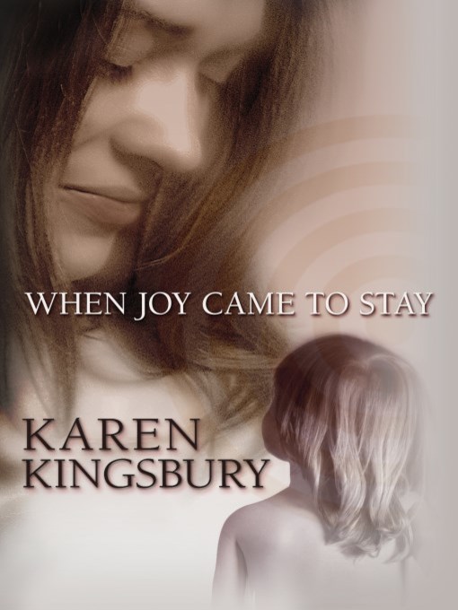 When Joy Came to Stay