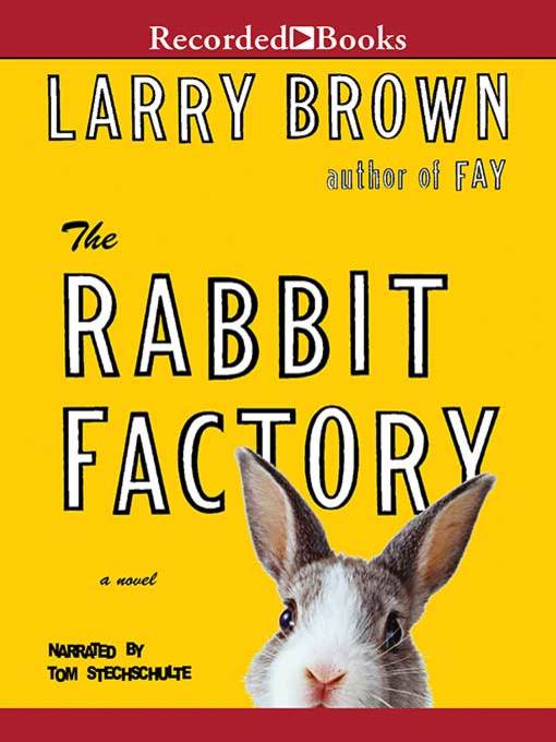 The Rabbit Factory