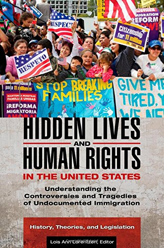 Hidden Lives and Human Rights in the United States [3 Volumes]