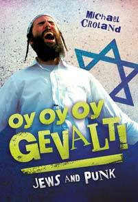 Oy Oy Oy Gevalt! Jews and Punk