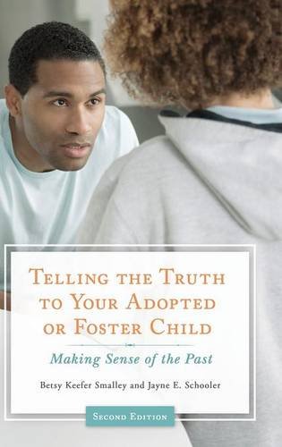 Telling the Truth to Your Adopted or Foster Child