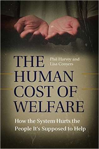 The Human Cost of Welfare