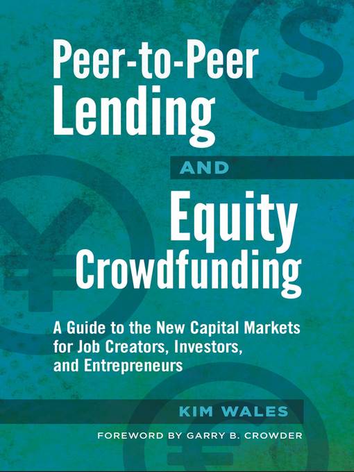 Peer-to-Peer Lending and Equity Crowdfunding