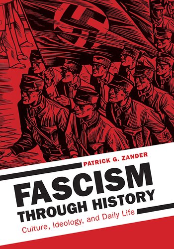 Fascism Through History [2 Volumes]