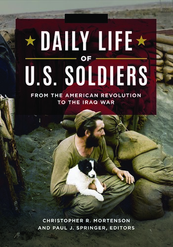 Daily Life of U.S. Soldiers [3 Volumes]