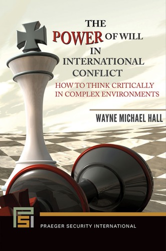 The Power of Will in International Conflict