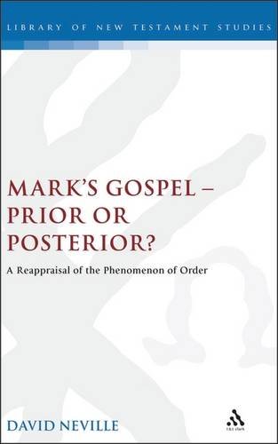 Mark's Gospel--Prior or Posterior?