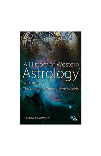 A History of Western Astrology Volume II