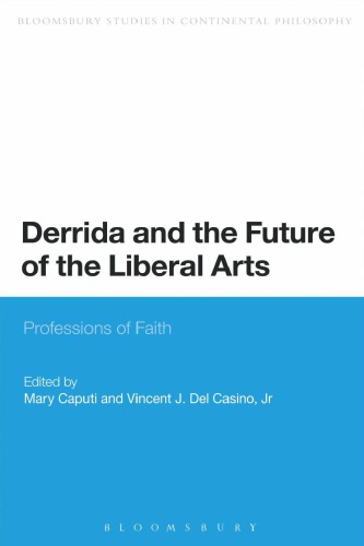 Derrida and the Future of the Liberal Arts