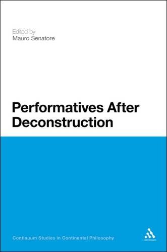 Performatives After Deconstruction