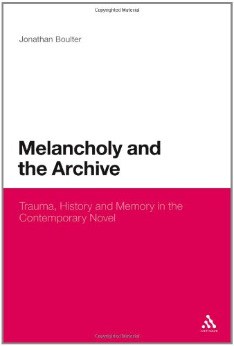 Melancholy and the Archive