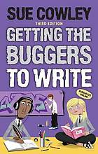 Getting the Buggers to Write