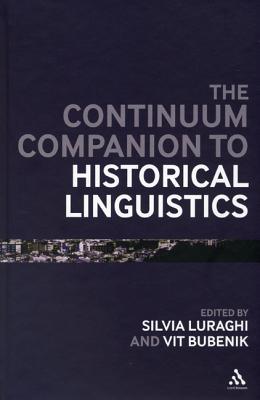 The Continuum Companion to Historical Linguistics