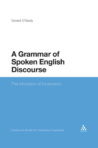 A Grammar of Spoken English Discourse