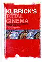 Kubrick's Total Cinema