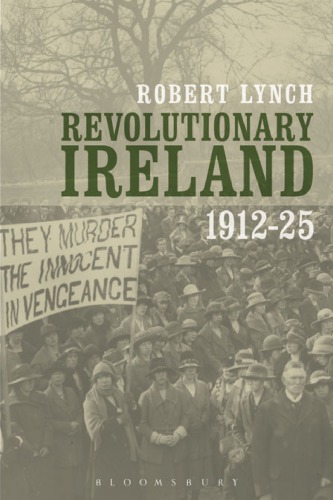 Revolutionary Ireland, 1912-25