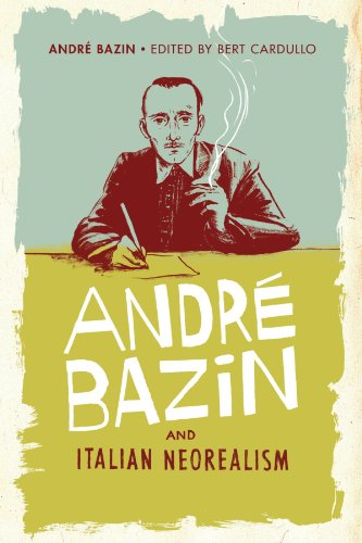 André Bazin and Italian Neorealism