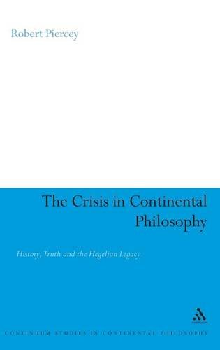 The Crisis in Continental Philosophy